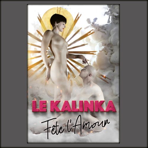 Le Kalinka fête l’Amour